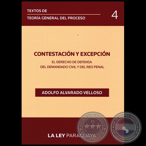 TEXTOS DE TEORÍA GENERAL DEL PROCESO - Volumen 4 - Autor: ADOLFO ALVARADO VELLOSO - Año 2014